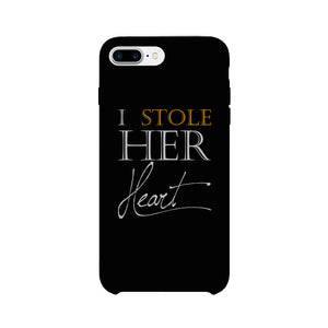 Stole Her Heart-LEFT Phone Case Couples Engagement Gifts For Him