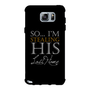 Stealing Last Name-RIGHT Phone Case Couples Engagement Gift For Her