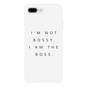 I'm The Boss Phone Case Slim Funny Saying Phone Cover Gift For Her