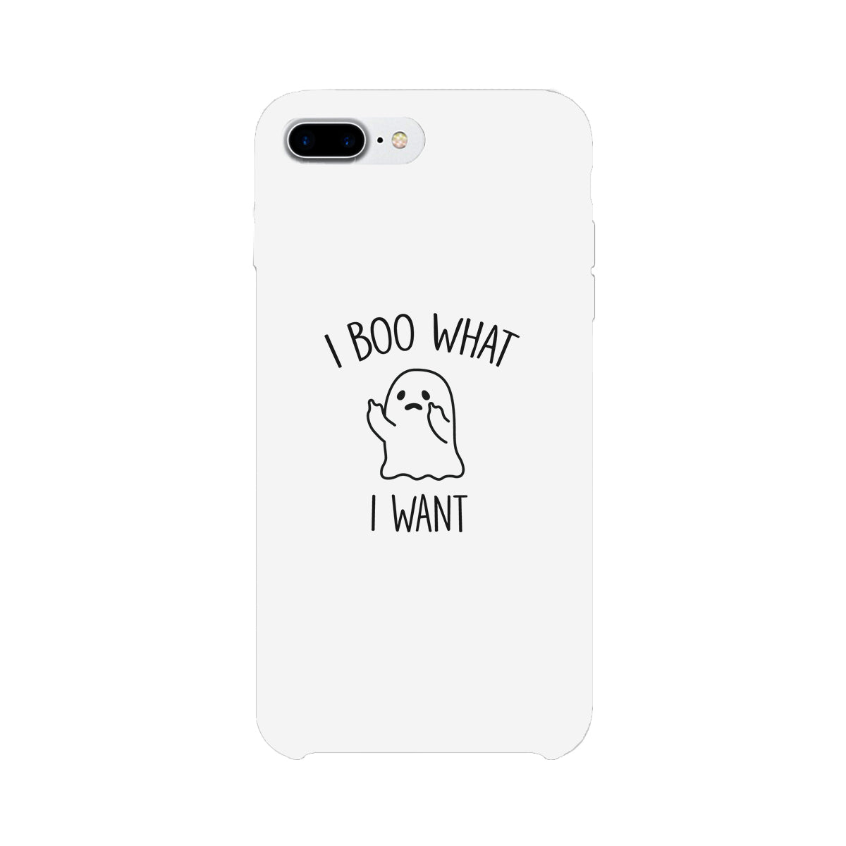 I Boo What I Want Ghost White Phone Case 365 IN LOVE Matching