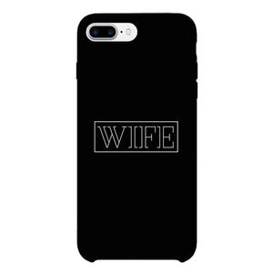 Wife-Right Black Phone Case