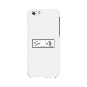 Wife-Right White Phone Case