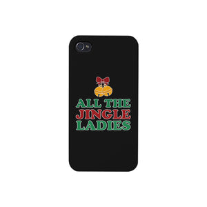 All The Jingle Ladies Black Phone Case