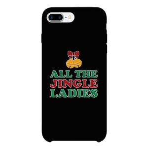 All The Jingle Ladies Black Phone Case