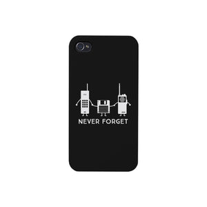 Never Forget Black Phone Case