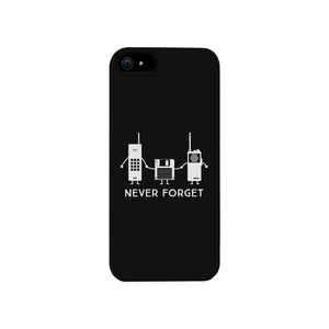 Never Forget Black Phone Case