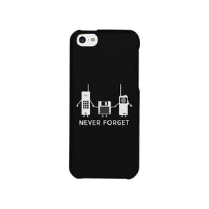 Never Forget Black Phone Case