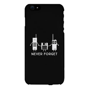 Never Forget Black Phone Case