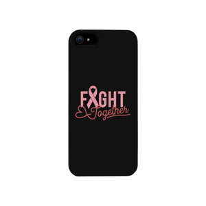 Fight Together Breast Cancer Awareness Black Phone Case