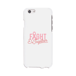 Fight Together Breast Cancer Awareness White Phone Case