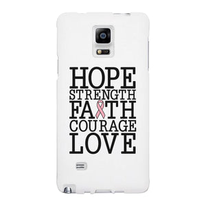 Hope Strength Faith Courage Love Breast Cancer White Phone Case