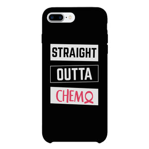 Straight Outta Chemo Breast Cancer Black Phone Case