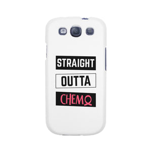 Straight Outta Chemo Breast Cancer White Phone Case