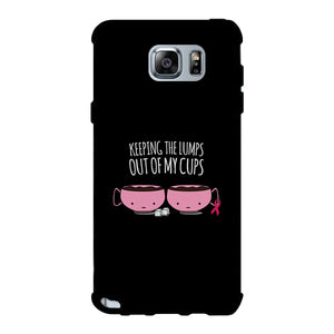 Keeping The Lumps Out Of My Cups Breast Cancer Black Phone Case