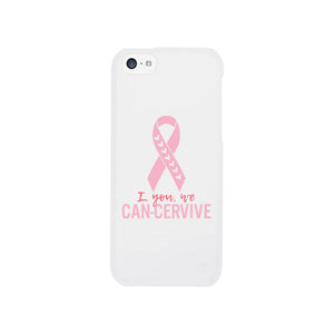 I You We Can-Cervive Breast Cancer White Phone Case