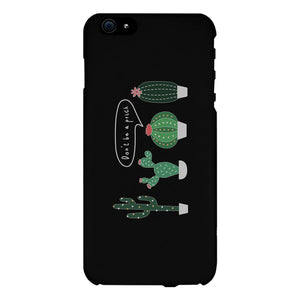 Don't Be a Prick Phone Case Gift For Best Friends Protective Cover