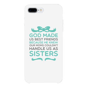 God Made Us Best Friend Matching White BFF Phone Cases