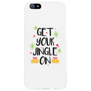 Get Your Jingle On Phone Case