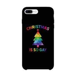 Christmas So Gay Phone Case