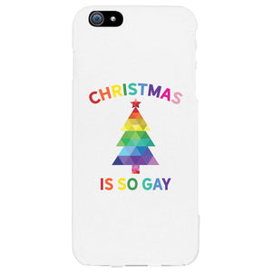 Christmas So Gay Phone Case