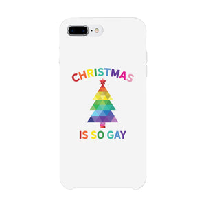 Christmas So Gay Phone Case