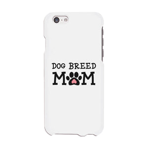 Dog Breed Custom Personalized Phone Case Unique Mothers Day Gifts