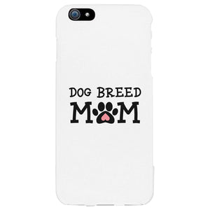 Dog Breed Custom Personalized Phone Case Unique Mothers Day Gifts