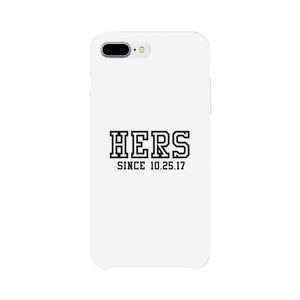 Hers Since Custom-Left White Phone Case