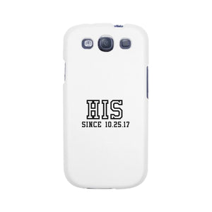 His Since Custom-Right White Phone Case