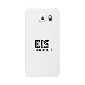 His Since Custom-Right White Phone Case