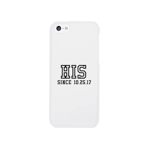 His Since Custom-Right White Phone Case