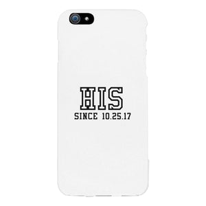 His Since Custom-Right White Phone Case