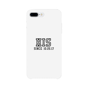 His Since Custom-Right White Phone Case