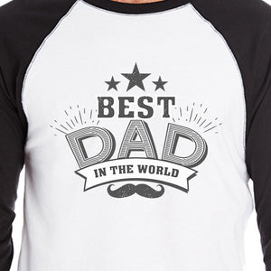 Best Dad In The World Mens 3/4 Sleeve Baseball Tee For Fathers Day - 365INLOVE