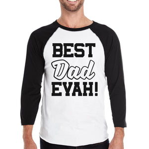 Best Dad Evah Funny Design Baseball Shirt Fathers Day Gift For Him - 365INLOVE