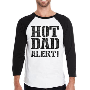 Hot Dad Alert Men's Cotton Baseball Raglan Tee Dad Birthday Gifts - 365INLOVE