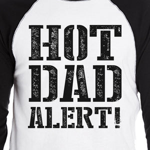 Hot Dad Alert Men's Cotton Baseball Raglan Tee Dad Birthday Gifts - 365INLOVE