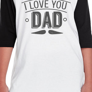 I Love You Dad Funny Saying Youth Raglan Tee 3/4 Sleeve For Girls - 365INLOVE