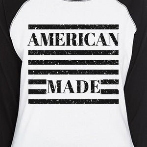 American Made Humorous Design Womens Raglan T Shirt Gifts For Him - 365INLOVE