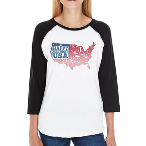 Happy Birthday USA Womens Black Baseball Raglan Tshirt 3/4 Sleeve - 365INLOVE