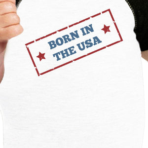 Born In The USA Baby Baseball Tee Cute First 4th Of July Tee Shirt - 365INLOVE