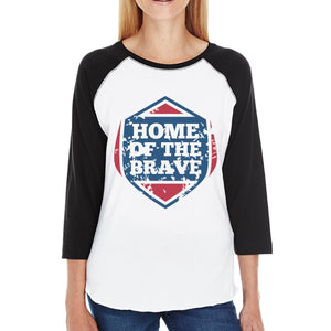 Home Of The Brave Womens Baseball T-shirt 3/4 Sleeve Graphic Tee - 365INLOVE