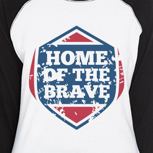 Home Of The Brave Womens Baseball T-shirt 3/4 Sleeve Graphic Tee - 365INLOVE