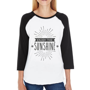 Enjoy The Sunshine Womens Black And White Baseball Shirt