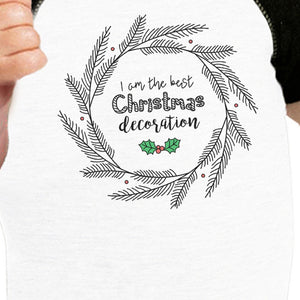 I Am The Best Christmas Decoration Wreath Baby Black And White Baseball Shirt