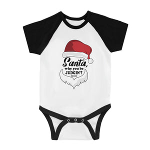 Santa Be Judging Infant Baseball Shirt