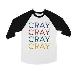 365 Printing Cray Youth Baseball Shirt Gag Gift For Humor Raglan Tee For Teens