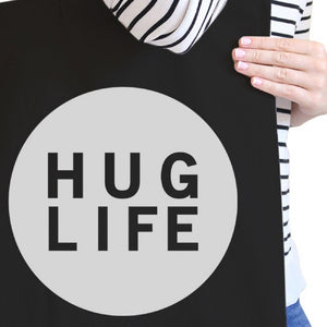 Hug Life Black Canvas Bag Simple Trendy Design Pocket Size Graphic - 365INLOVE