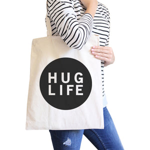 Hug Life Natural Tote Bag Simple Trendy Design PocketSize Graphic - 365INLOVE