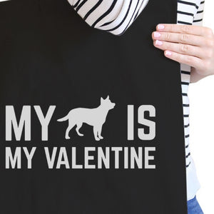 My Dog My Valentine Black Canvas Bag Valentine's Day For Dog Lovers - 365INLOVE